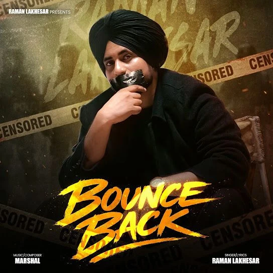 Download Bounce Back Raman Lakhesar mp3 song