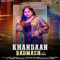 Download Khandaan Badmash Ashu Twinkle mp3 song, Khandaan Badmash Ashu Twinkle full album download
