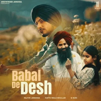 Download Babal De Desh Rajvir Jawanda mp3 song