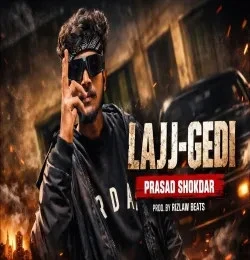 Download LAJJ-GEDI PRASAD SHOKDAR mp3 song, LAJJ GEDI PRASAD SHOKDAR full album download