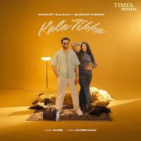 Download Kala Tikka Mankirt Aulakh mp3 song, Kala Tikka Mankirt Aulakh full album download