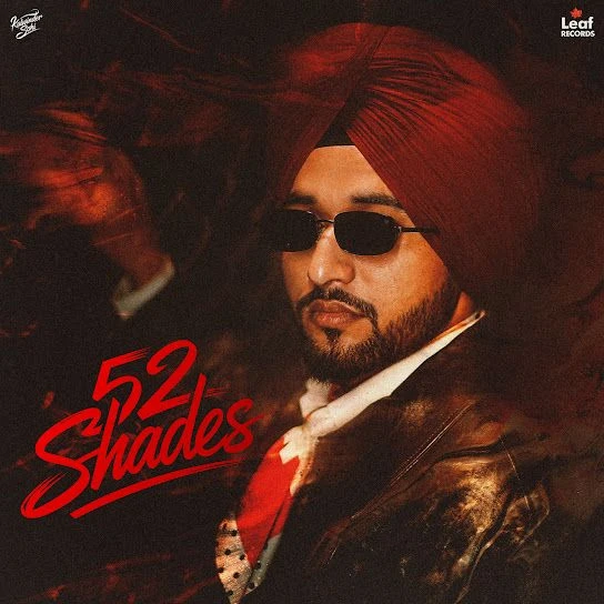 Download 52 Shades Kulwinder Sohi mp3 song
