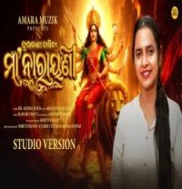 Download Maa Narayani Aseema Panda mp3 song
