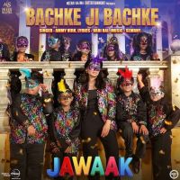 Download Bachke Ji Bachke Ammy Virk mp3 song, Bachke Ji Bachke Ammy Virk full album download