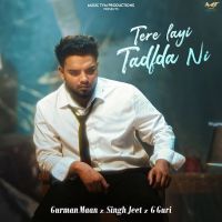 Download Tere Layi Tadfa Ni Gurman Maan mp3 song, Tere Layi Tadfa Ni Gurman Maan full album download