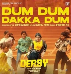 Download Dum Dum Dakka Dum Swarna K S mp3 song