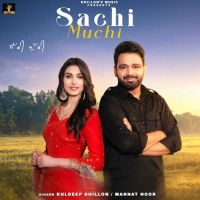 Download Sachi Muchi Kuldeep Dhillon mp3 song, Sachi Muchi Kuldeep Dhillon full album download