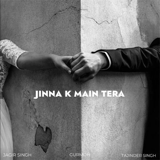 Download Jinna K Main Tera Jagir Singh mp3 song, Jinna K Main Tera Jagir Singh full album download