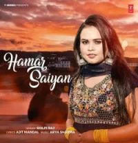 Download Hamar Saiyan Shilpi Raj mp3 song, Hamar Saiyan Shilpi Raj full album download