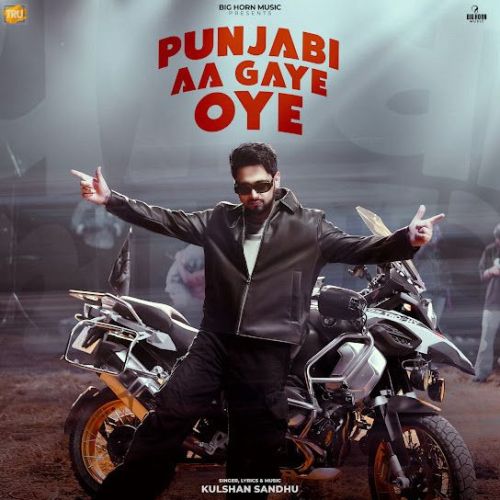 Download Punjabi Aa Gaye Oye Kulshan Sandhu mp3 song, Punjabi Aa Gaye Oye Kulshan Sandhu full album download