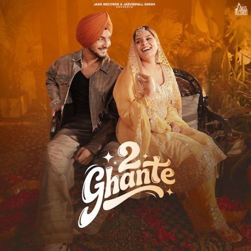 Download 2 Ghante Amar Sehmbi mp3 song, 2 Ghante Amar Sehmbi full album download