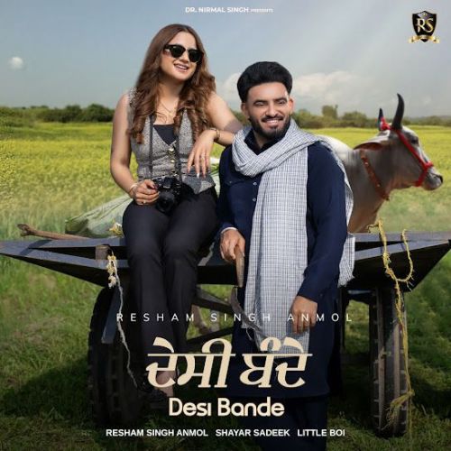 Download Desi Bande Resham Singh Anmol mp3 song, Desi Bande Resham Singh Anmol full album download