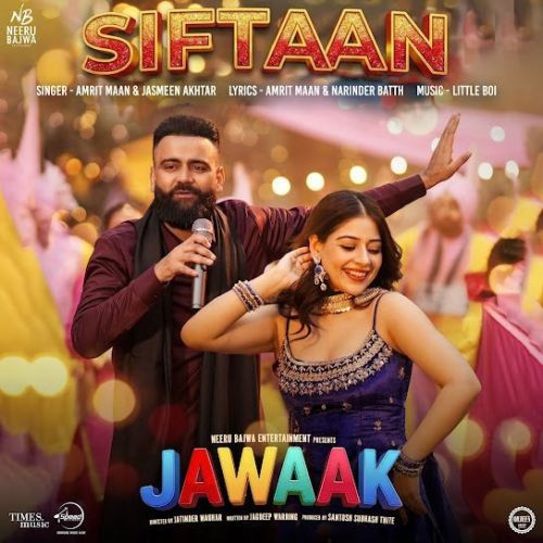Download Siftaan (From Jawaak) Amrit Maan mp3 song, Siftaan Amrit Maan full album download