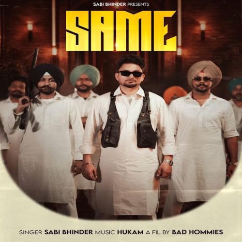 Download Same Saabi Bhinder mp3 song, Same Saabi Bhinder full album download