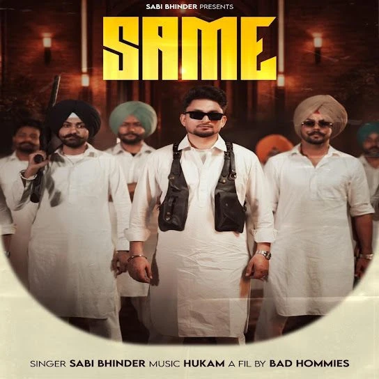 Download Same Saabi Bhinder mp3 song, Same Saabi Bhinder full album download
