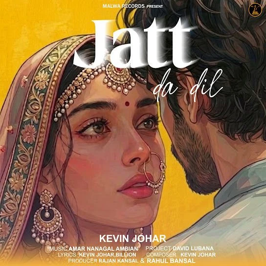Download Jatt Da Dil Kevin Johar mp3 song, Jatt Da Dil Kevin Johar full album download