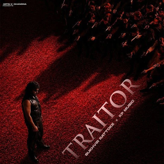 Download Traitor Sukhvir Rattoke mp3 song, Traitor Sukhvir Rattoke full album download