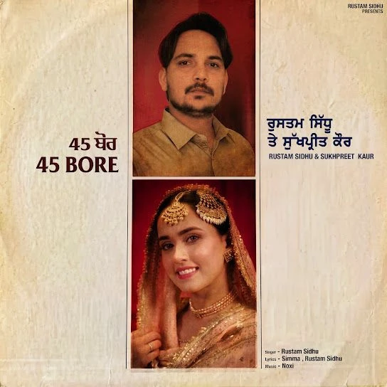 Download 45 Bore Rustam Sidhu mp3 song, 45 Bore Rustam Sidhu full album download