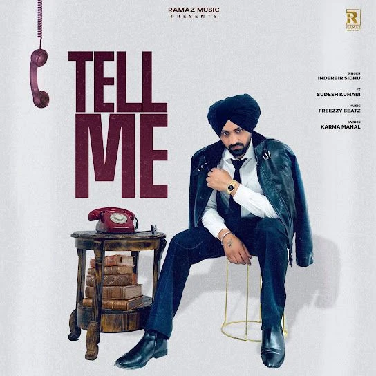 Download Tell Me Inderbir Sidhu mp3 song, Tell Me Inderbir Sidhu full album download