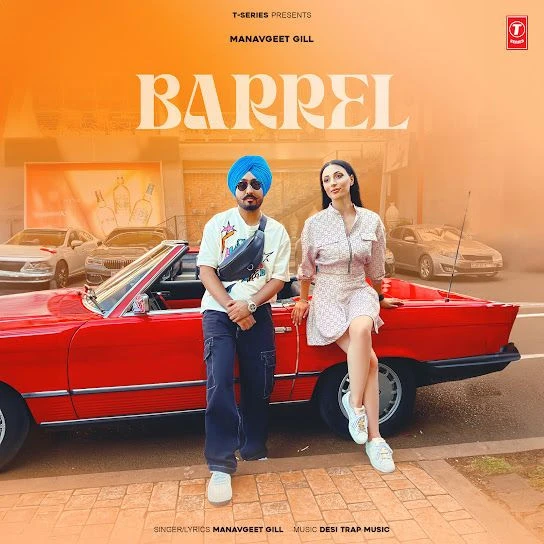 Download Barrel Manavgeet Gill mp3 song