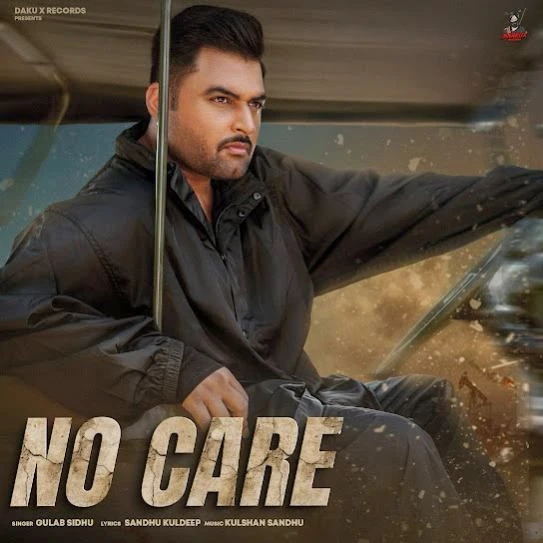 Download No Care Gulab Sidhu mp3 song, No Care Gulab Sidhu full album download