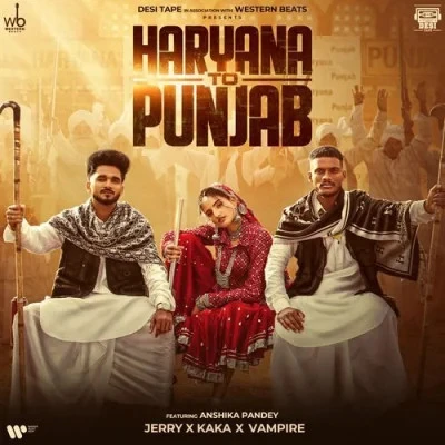 Download Haryana To Punjab Jerry, Kaka mp3 song, Haryana To Punjab Jerry, Kaka full album download