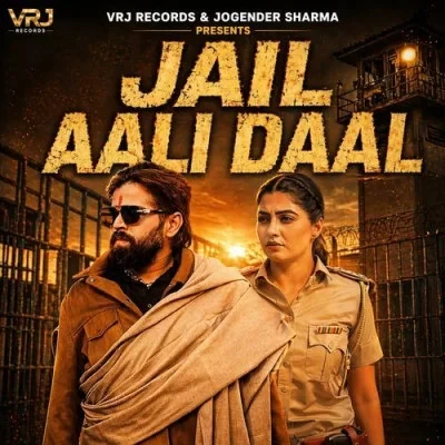 Download Jail Aali Daal Masoom Sharma, Meenakshi Rana mp3 song, Jail Aali Daal Masoom Sharma, Meenakshi Rana full album download