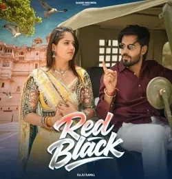 Download Red Black Raju Rawal mp3 song, Red Black Raju Rawal full album download