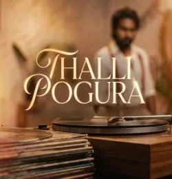 Download Thalli Pogura Deepthi Suresh, T Suriavelan mp3 song, Thalli Pogura Deepthi Suresh, T Suriavelan full album download