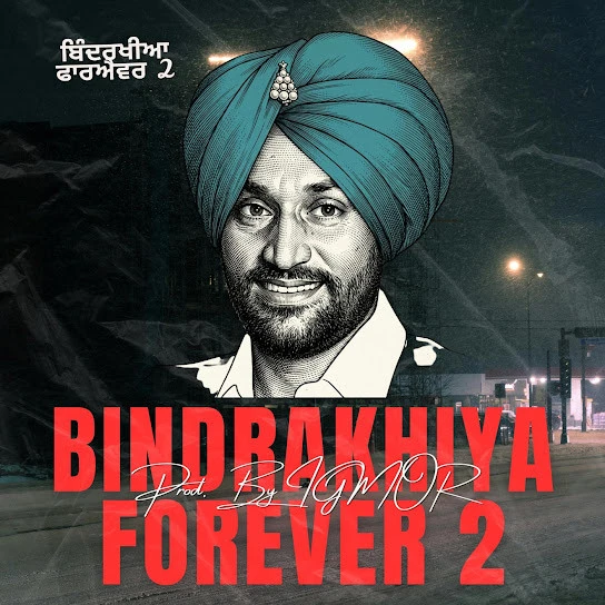 Download Lak Tunu Tunu IGMOR mp3 song, Bindrakhiya Forever 2 (Remix) IGMOR full album download