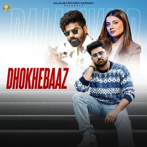Download Dhokhebaaz Raj Mawar mp3 song, Dhokhebaaz Raj Mawar full album download