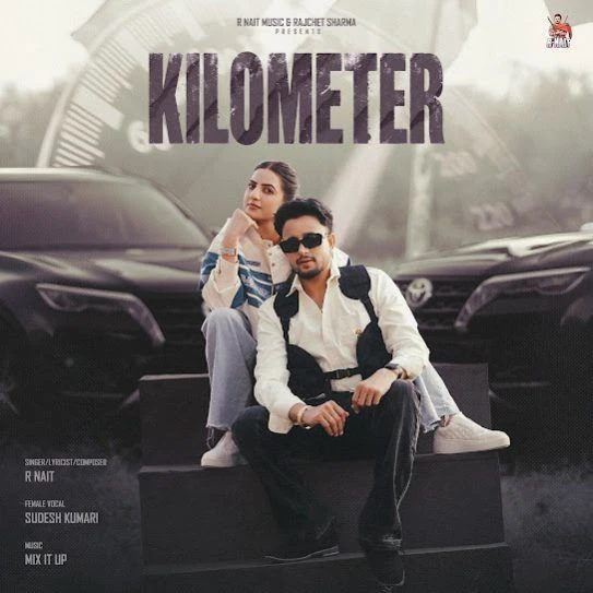 Download Kilometer R. Nait mp3 song