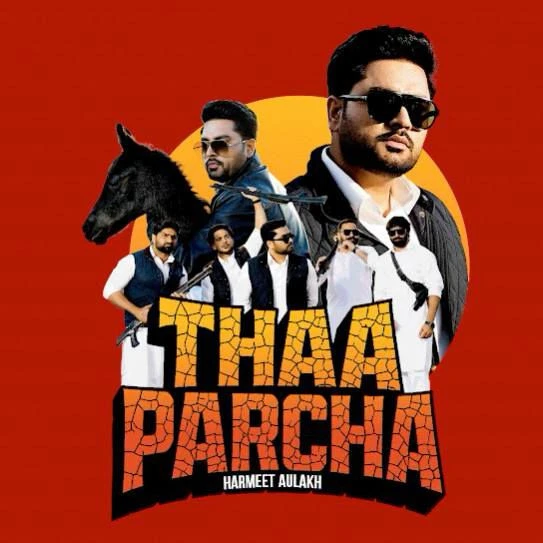 Download Thaa Parcha Harmeet Aulakh mp3 song, Thaa Parcha Harmeet Aulakh full album download