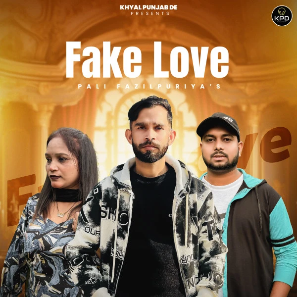 Download Fake Love Pali Fazilpuriya mp3 song, Fake Love Pali Fazilpuriya full album download