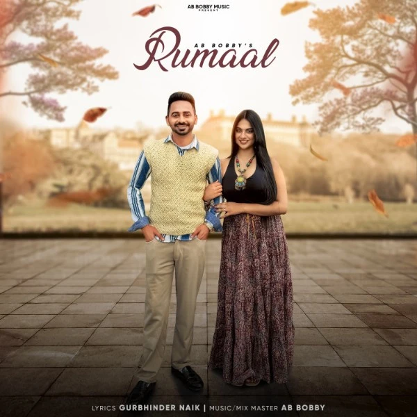 Download Rumaal AB Bobby mp3 song