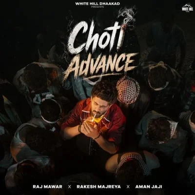 Download Choti Advance Raj Mawar mp3 song, Choti Advance Raj Mawar full album download