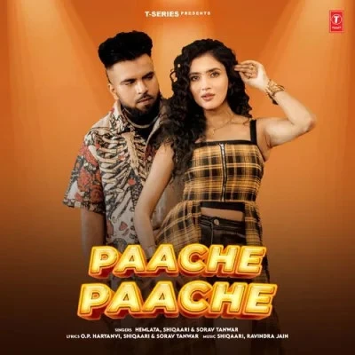 Download Paache Paache Shiqaari, Sorav Tanwar Hemlata mp3 song, Paache Paache Shiqaari, Sorav Tanwar Hemlata full album download