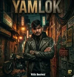 Download Yamlok Ritik Beniwal mp3 song, Yamlok Ritik Beniwal full album download