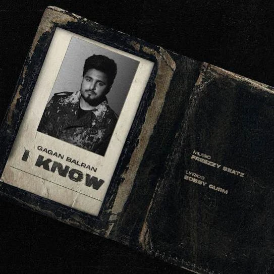 Download I Know Gagan Balran mp3 song, I Know Gagan Balran full album download
