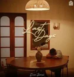 Download Last days Dino James mp3 song