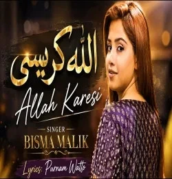 Download Allah Karsi Bisma Malik mp3 song