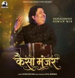 Download Kaisa Manzar Osman Mir mp3 song, Kaisa Manzar Osman Mir full album download