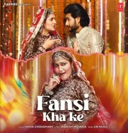 Download Fansi Kha Ke Sapna Choudhary and Shiva Choudhary mp3 song
