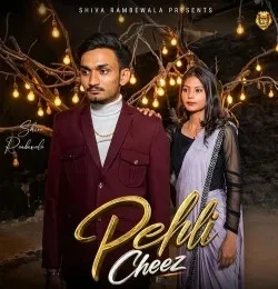 Download Pehli Cheez Shiva Rambewala mp3 song