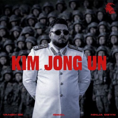 Download KIM JONG UN Iqbal mp3 song, KIM JONG UN Iqbal full album download
