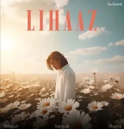 Download Lihaaz Abhijeet Srivastava mp3 song, Lihaaz Abhijeet Srivastava full album download