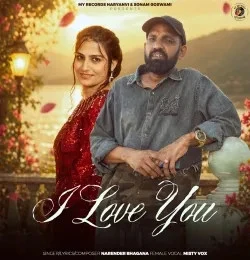 Download I Love You Narender Bhagana mp3 song