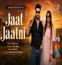 Download Jaat Jaatni Govind Rathi mp3 song