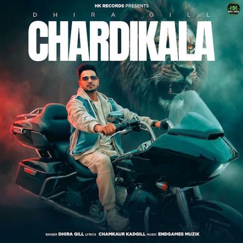 Download Chardikala Dhira Gill mp3 song, Chardikala Dhira Gill full album download