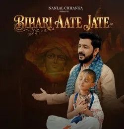 Download Bihari Aate Jate Nandlal Chhanga mp3 song, Bihari Aate Jate Nandlal Chhanga full album download